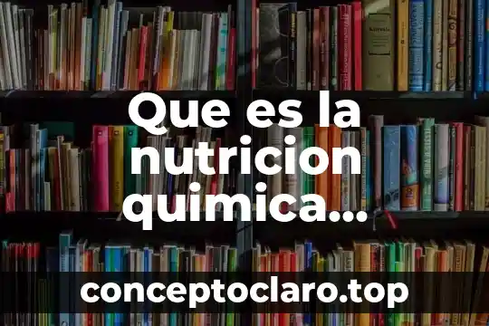 Que es una celula vegetal expilcacion 5 Que es la nutricion quimica vegetal