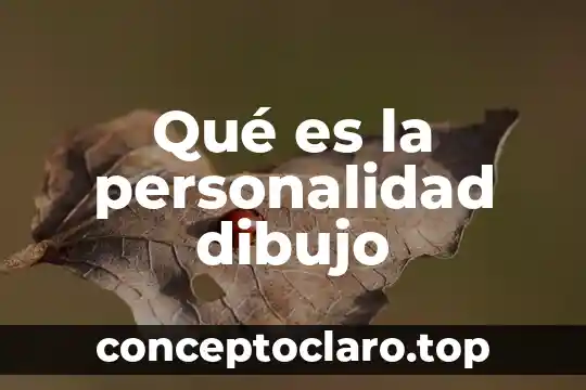 Qué es la personalidad dibujo