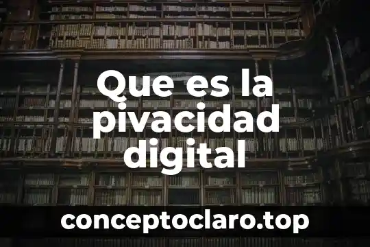 Que es un anotador digital 4 Que es la pivacidad digital