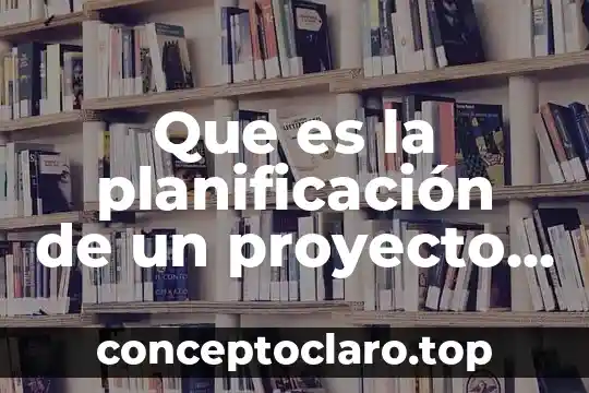 Que es la planificación de un proyecto social