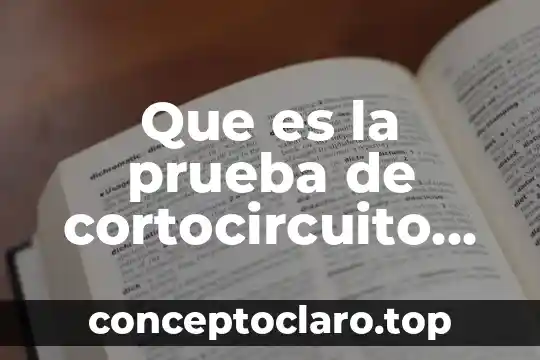Que es la prueba de cortocircuito en transformadores