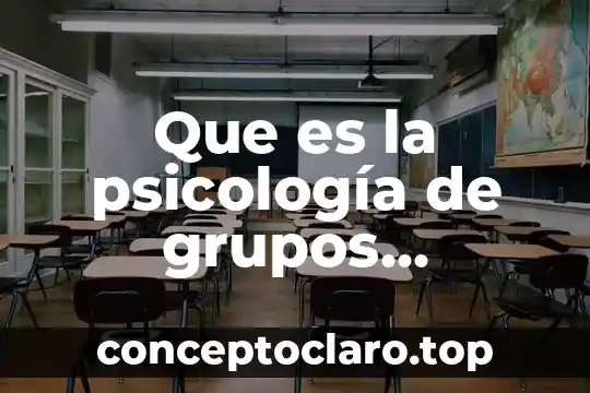 Que es la psicología de grupos freudiana