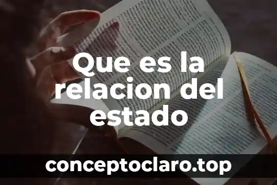 Que es la relacion del estado