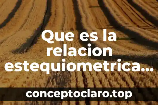 Que es la relacion estequiometrica de un motor diesel