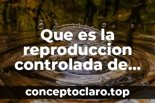 Que es el fenomeno de migración en mexico 5 Que es la reproduccion controlada de un fenomeno