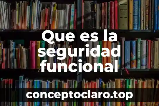 Qué es un candado de seguridad 8 Que es la seguridad funcional