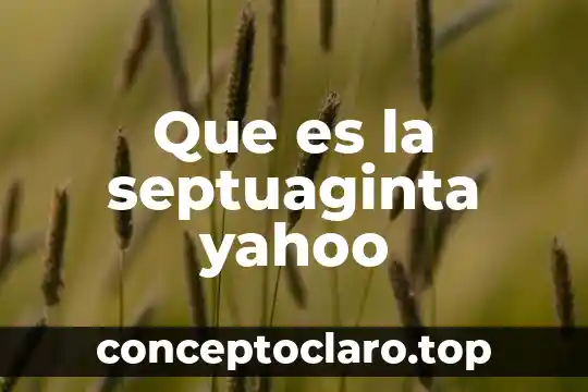 Que es la septuaginta yahoo