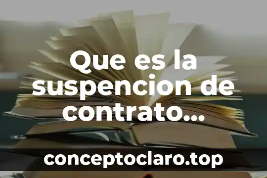 Que es un administrador en una sociedad de nombre colectivo 5 Que es la suspencion de contrato colectivo