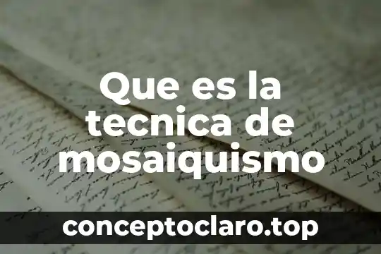 Que es la tecnica de encaustica 4 Que es la tecnica de mosaiquismo