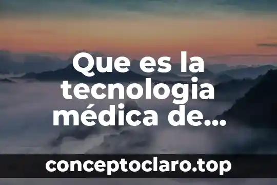 Que es la tecnologia médica de apoyo a terapia ocupacional