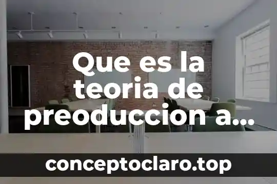 Que es la teoria de preoduccion a corto plazo