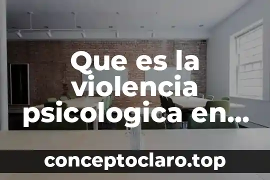 Que es la violencia psicologica en niños