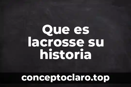Qué es un paradigma emergente en historia 6 Que es lacrosse su historia