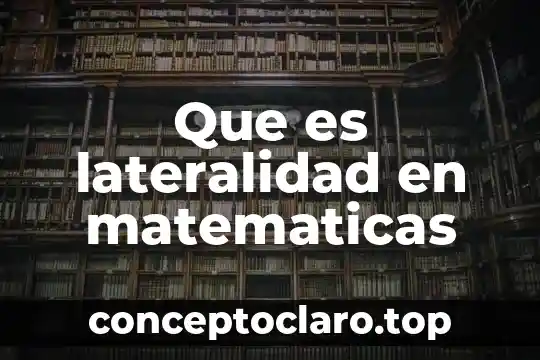 Que es lateralidad en matematicas