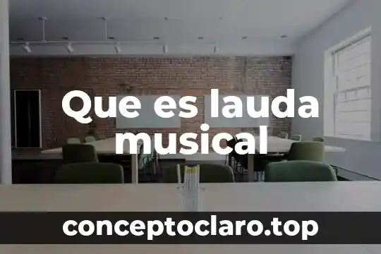 Que es lauda musical