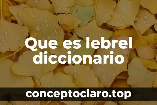 Que es lebrel diccionario