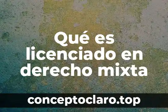 Que es un sobrenombre en derecho civil 5 Qué es licenciado en derecho mixta