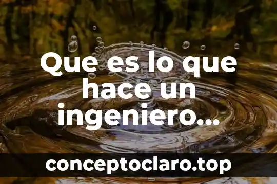 Que es un registro anectodico y como se hace 5 Que es lo que hace un ingeniero industrial administrador