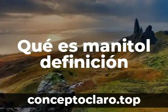 Qué es manitol definición