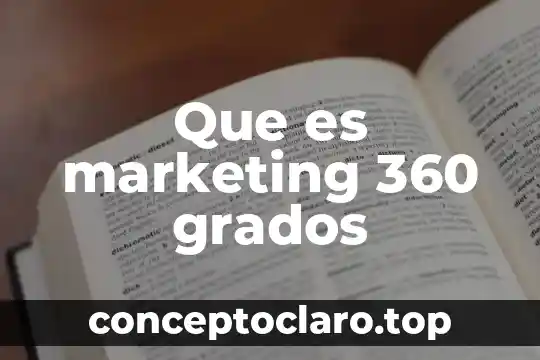 Que es marketing 360 grados