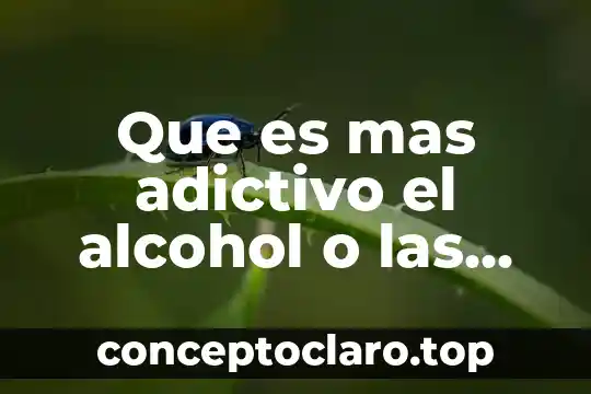 Que es mas adictivo las drogas o el facebook 3 Que es mas adictivo el alcohol o las drogas