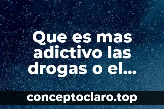 Que es mas adictivo el alcohol o las drogas 3 Que es mas adictivo las drogas o el facebook