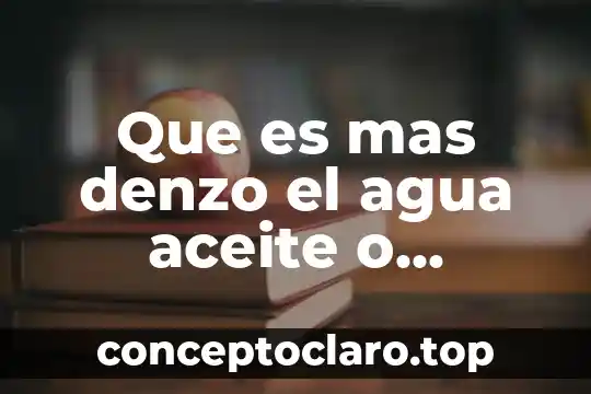 Que es la agua neutra 6 Que es mas denzo el agua aceite o gasolina