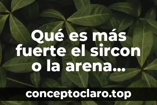 Que es mas fuerte que la cocaina 3 Qué es más fuerte el sircon o la arena natural