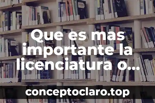 Que es una maestria en salud publica 7 Que es mas importante la licenciatura o la maestria
