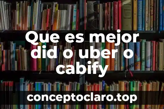 ¿Qué es mejor trabajar en Uber o en taxi amarillo? 5 Que es mejor did o uber o cabify