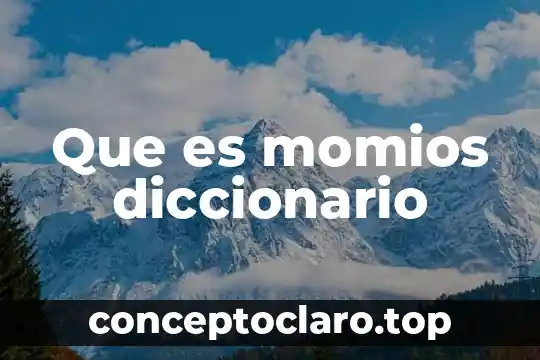Que es momios diccionario