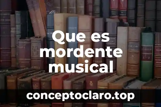 Que es mordente musical