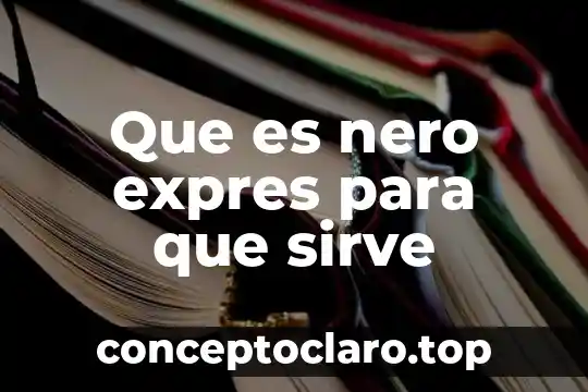 Que es un tinaco para que sirve y su funcionalidad 7 Que es nero expres para que sirve