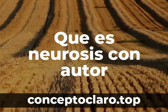 Que es un sistema de gestion de calidad autor 4 Que es neurosis con autor