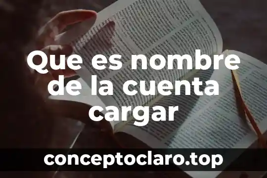 Que es una cuenta msn 4 Que es nombre de la cuenta cargar