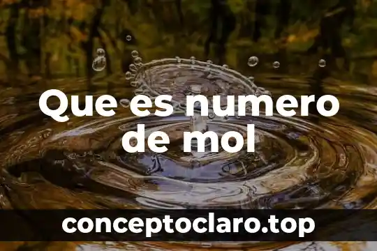 Que es numero de mol
