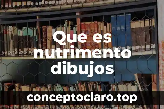 Que es nutrimento dibujos