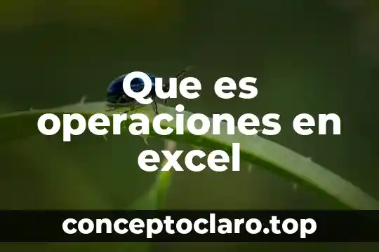 Qué es un rango y tipos de celdas en Excel 4 Que es operaciones en excel
