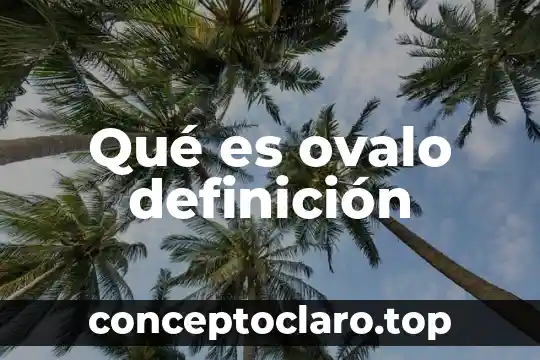 Qué es ovalo definición