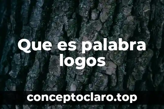 Que es palabra logos