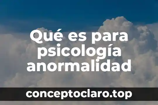 Psicologia que es el dsm 4 Qué es para psicología anormalidad