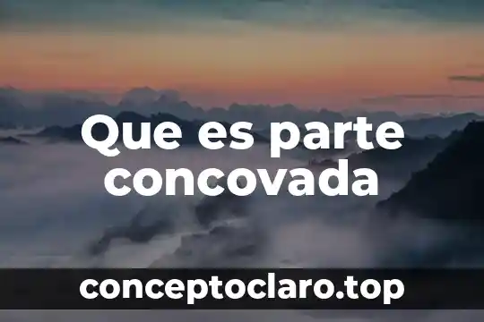 Que es parte concovada
