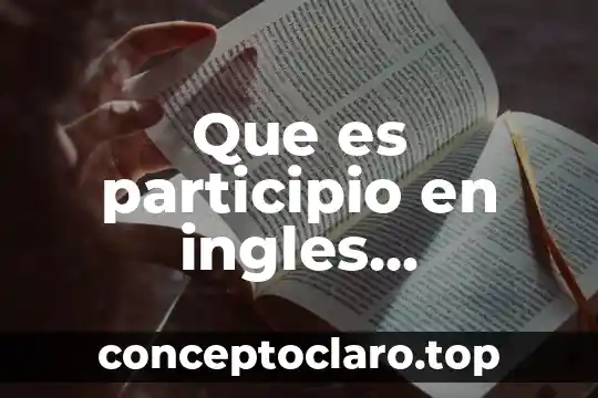 Que es participio en ingles traducción
