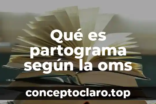 Qué es partograma según la oms