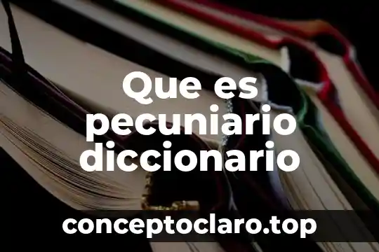 Qué es grageas diccionario 6 Que es pecuniario diccionario