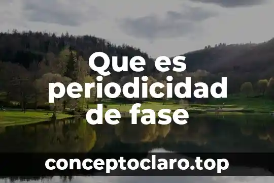 Suayed psicología que es la seriación 3 Que es periodicidad de fase
