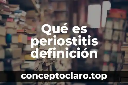 Qué es periostitis definición