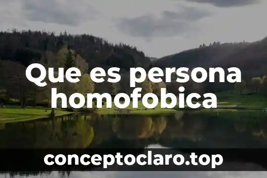 Se puede defender a una persona que es asaltada 6 Que es persona homofobica