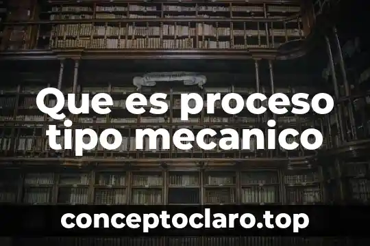 Que es un proceso de cicatrizacion y sus fases 3 Que es proceso tipo mecanico