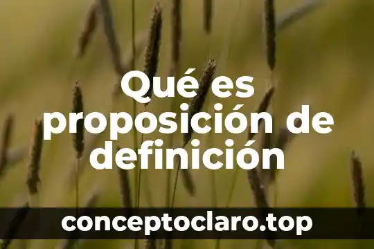 Qué es la temperatura relativa definición 8 Qué es proposición de definición